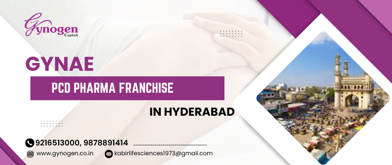 Gynae PCD Pharma Franchise in Hyderabad